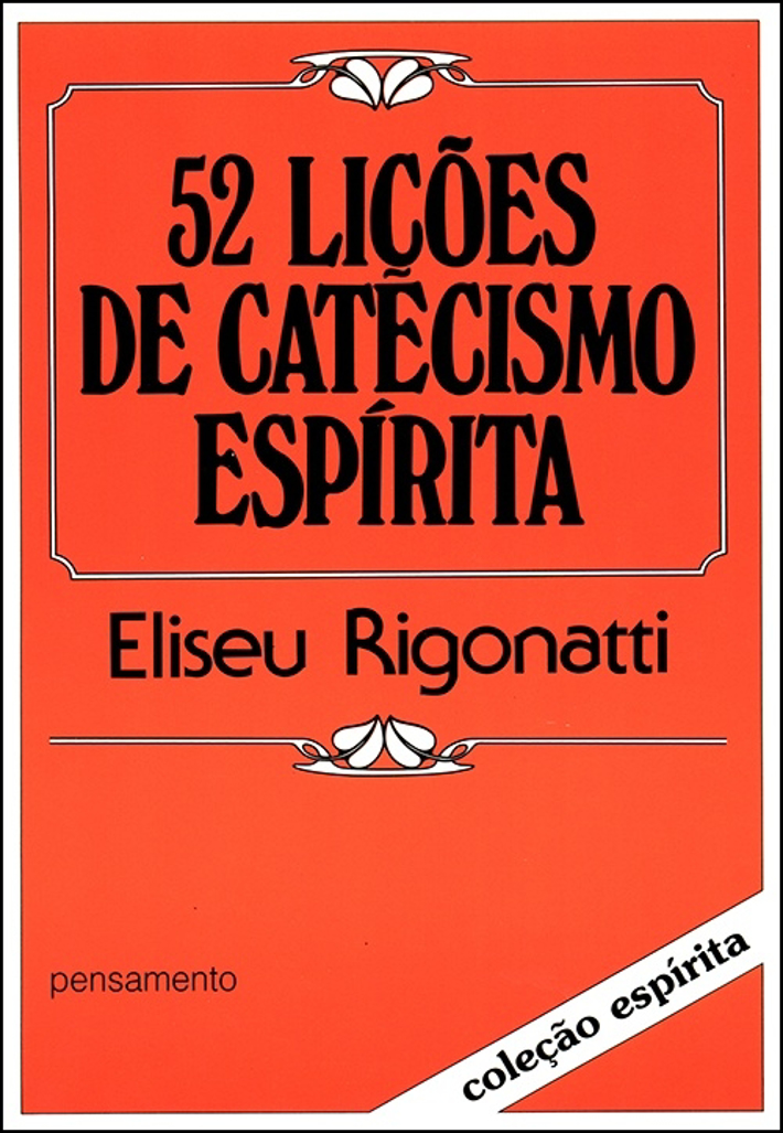 52 Lições de Catecismo Espírita