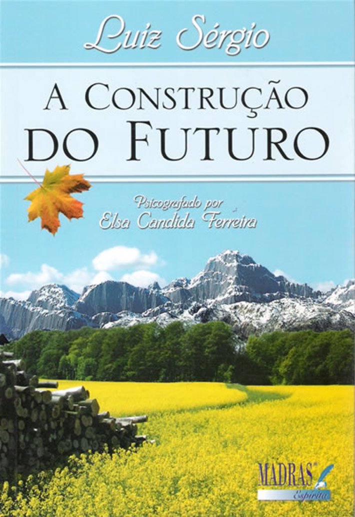 A Construção do Futuro