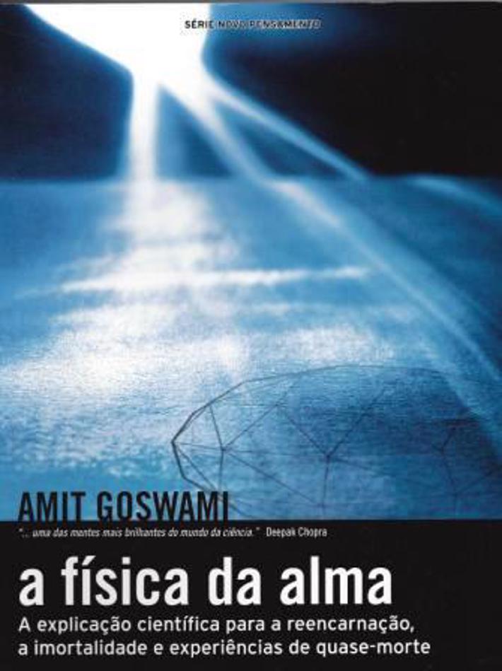 A Fisica da Alma