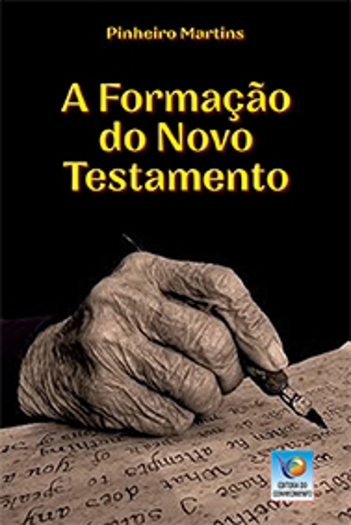 A Formação do Novo Testamento