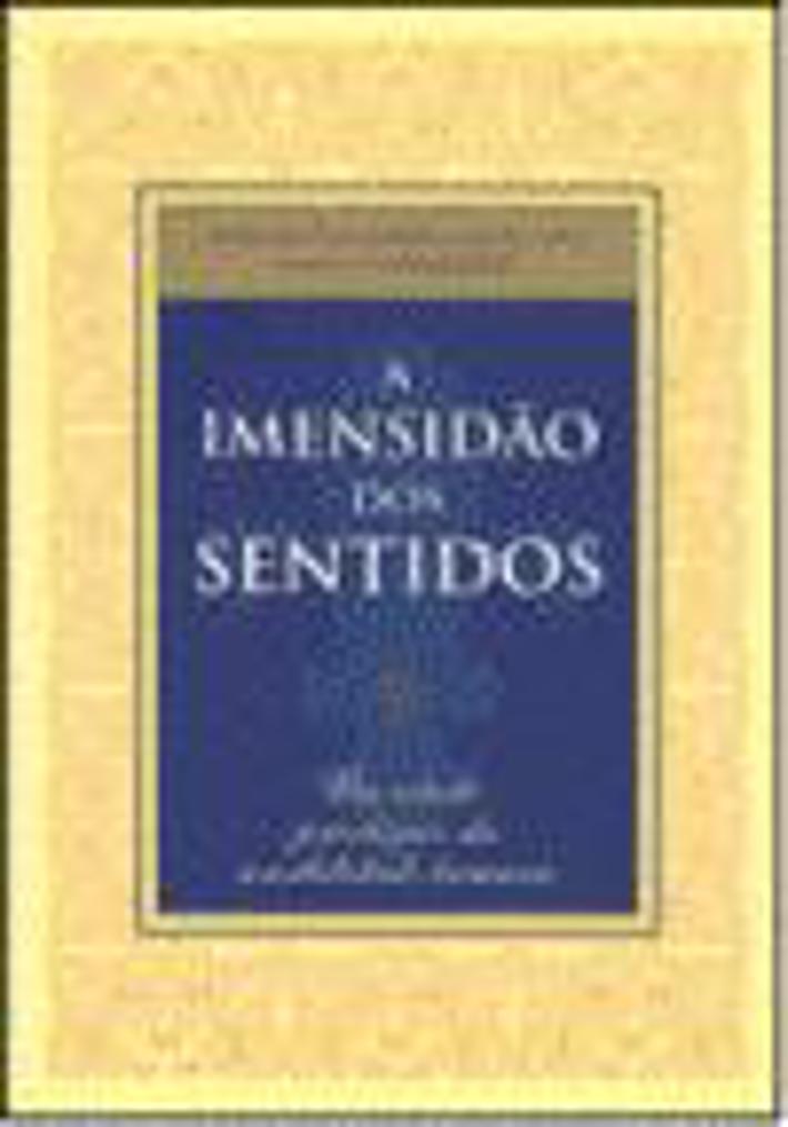 A Imensidão dos Sentidos