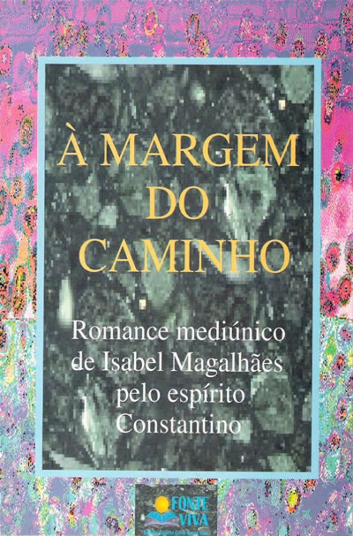 A Margem do Caminho