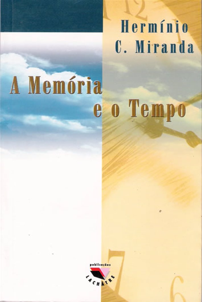 A Memória e o Tempo