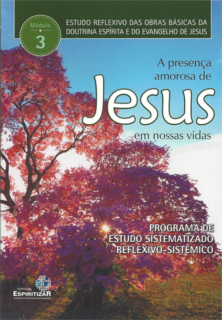 A presença amorosa de Jesus em nossas vidas