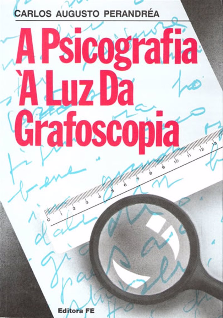 A Psicografia a Luz da Grafoscopia