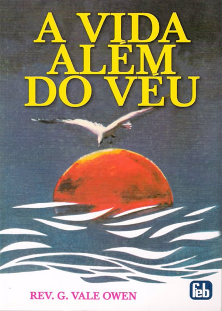 A Vida Além do Véu