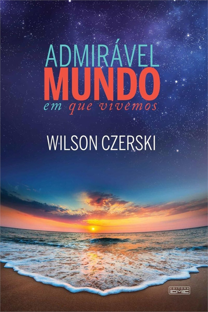 Admirável Mundo Em Que Vivemos