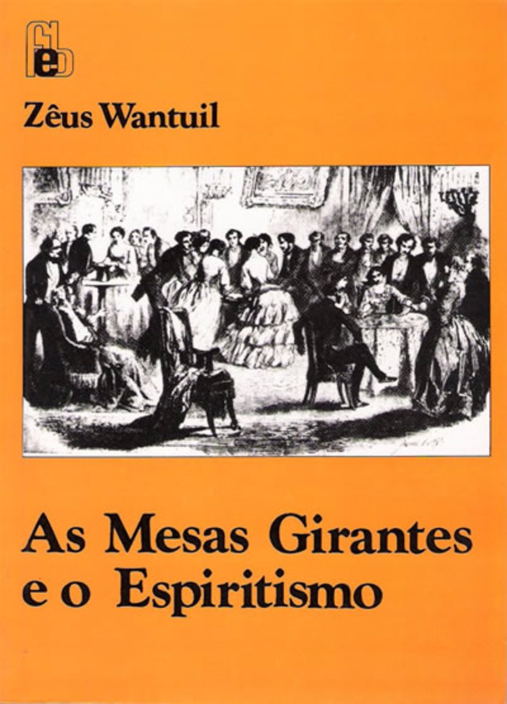 As Mesas Girantes e o Espiritismo