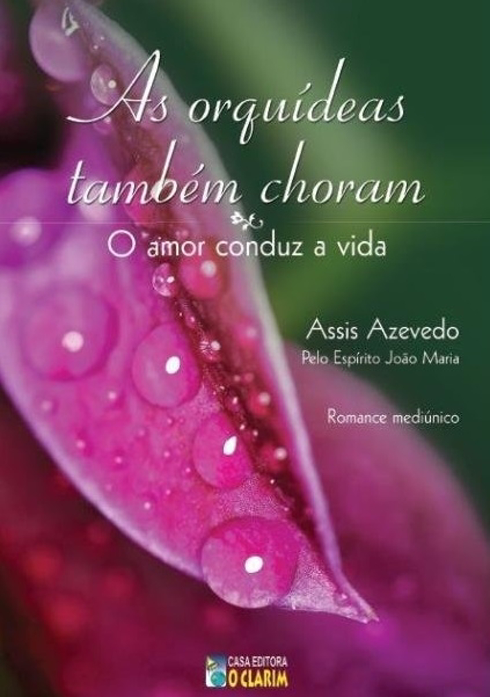 As Orquídeas Também Choram