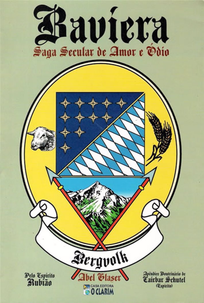 Baviera - Saga Secular de Amor e Ódio