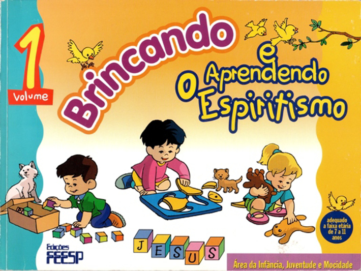 Brincando e Aprendendo Espiritismo 1