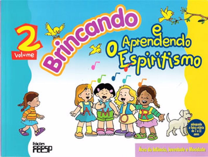 Brincando e Aprendendo Espiritismo 2