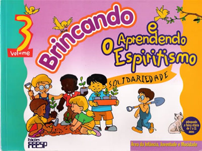 Brincando e Aprendendo Espiritismo 3