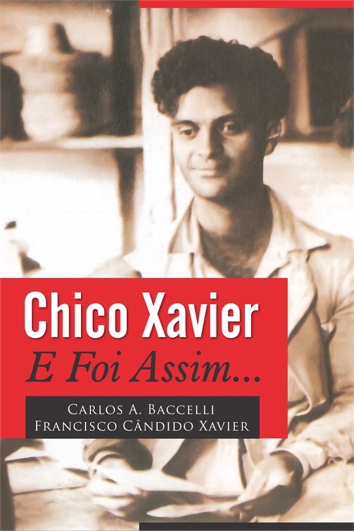 Chico Xavier e Foi Assim