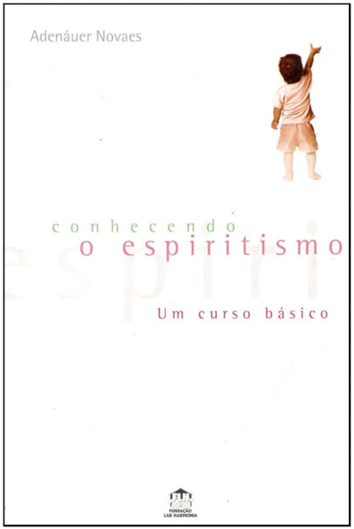 Conhecendo o Espiritismo
