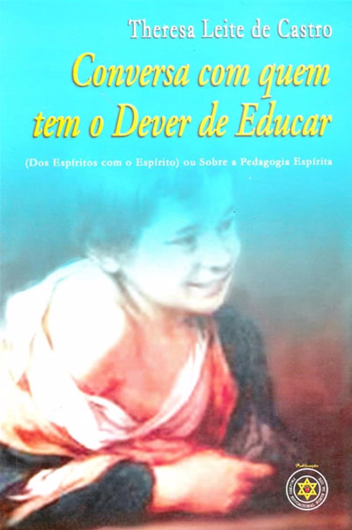 Conversa com Quem Tem o Dever de Educar