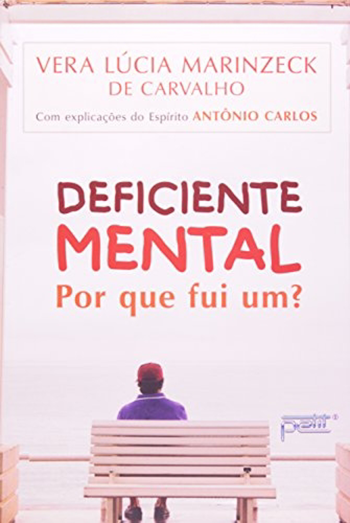 Deficiente Mental, Porque Fui Um?