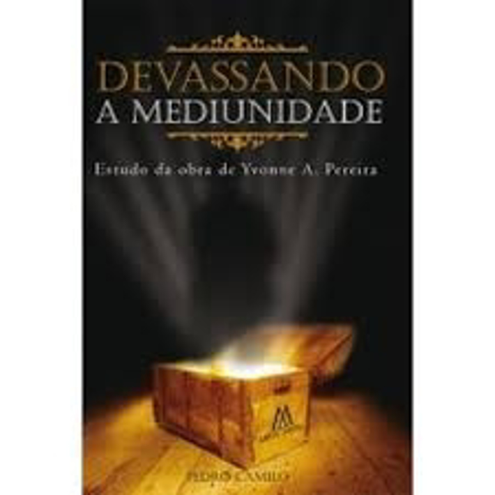 Devassando a Mediunidade