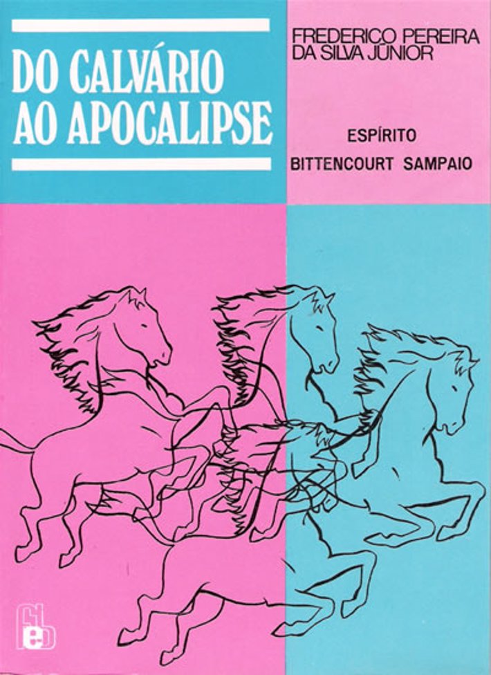 Do Calvário ao Apocalipse