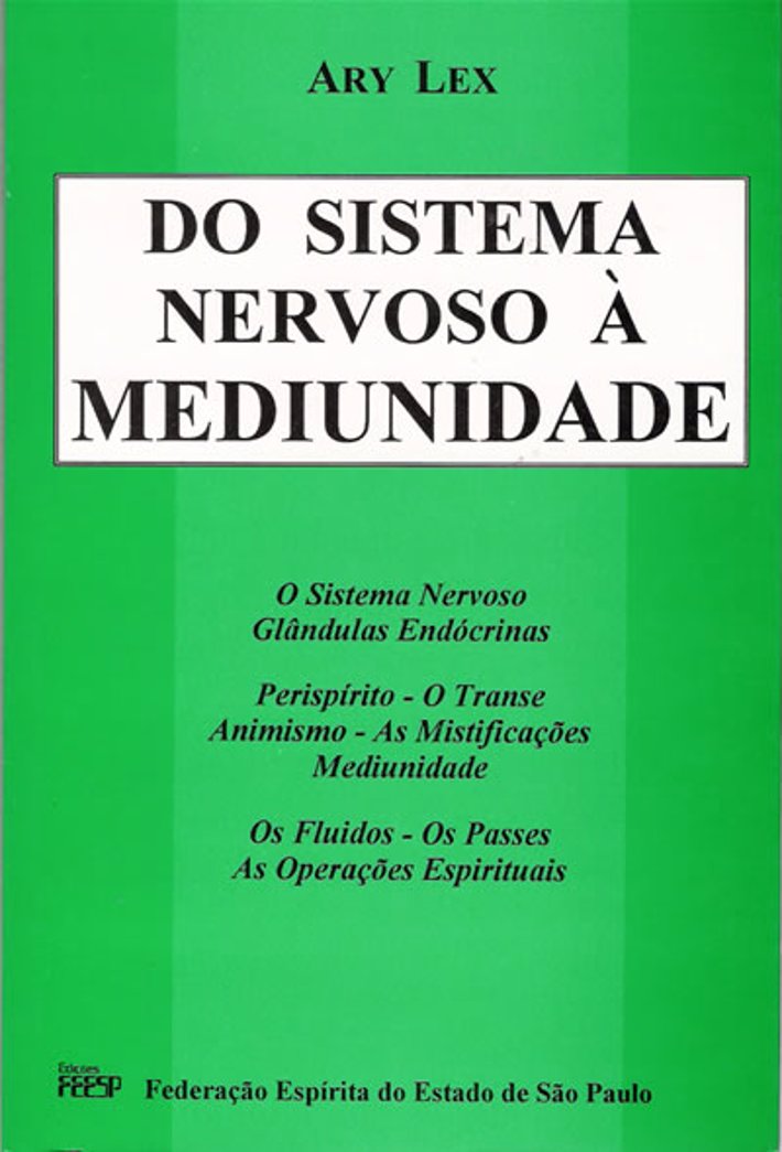 Do Sistema Nervoso a Mediunidade