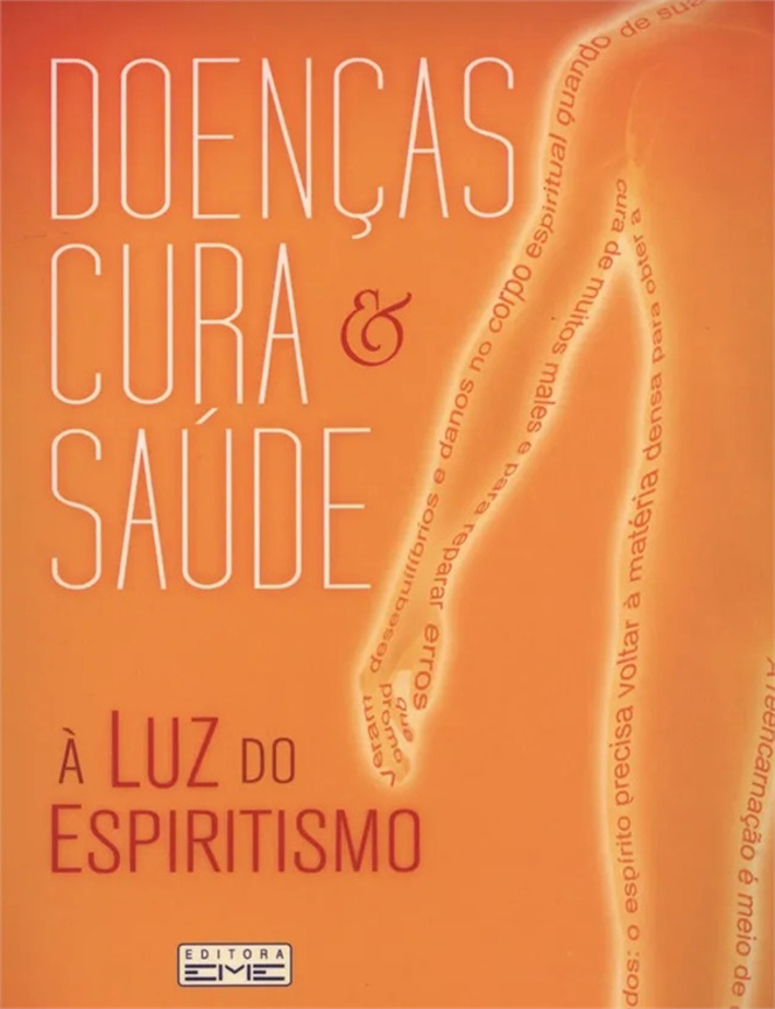 Doenças Cura & Saúde - À Luz do Espiritismo