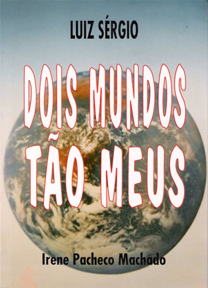 Dois Mundos Tão Meus