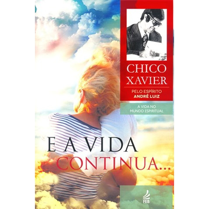 E a Vida Continua