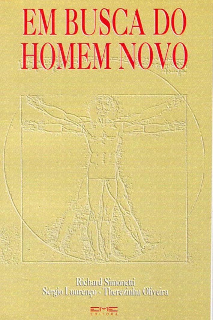 Em Busca do Homem Novo