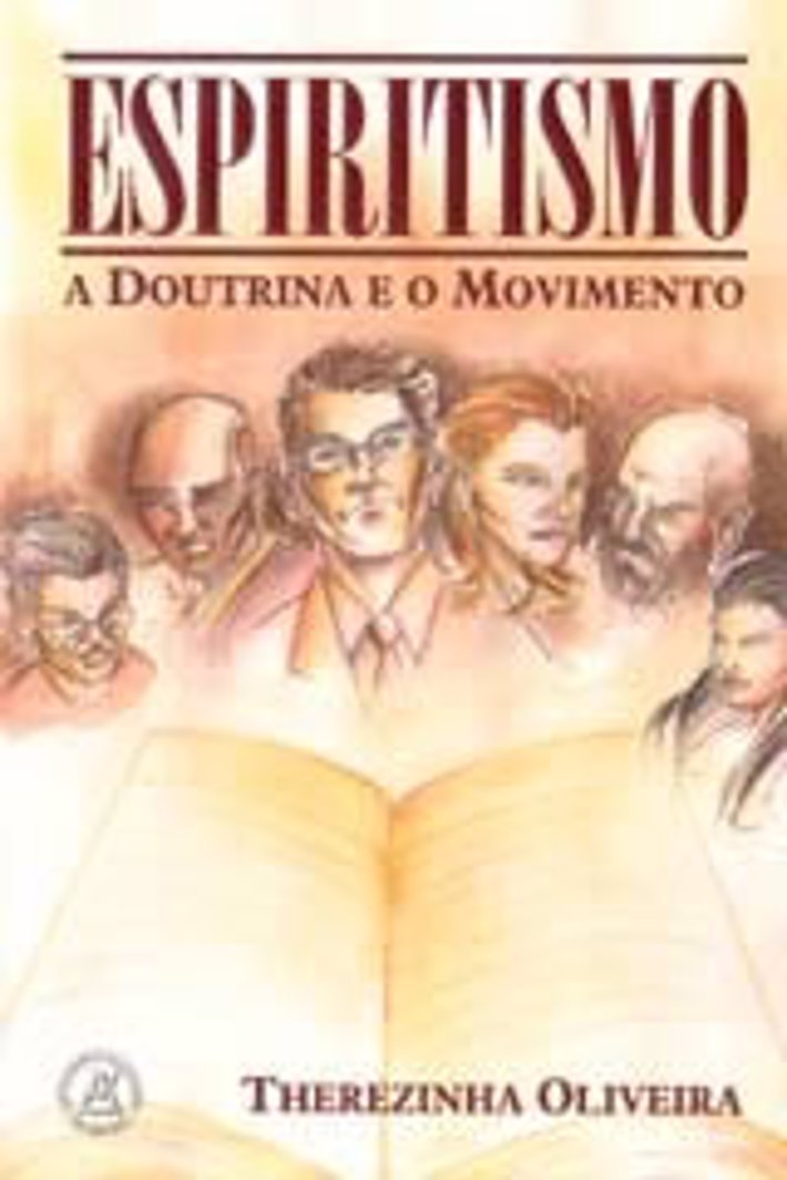 Espiritismo A Doutrina, o Movimento