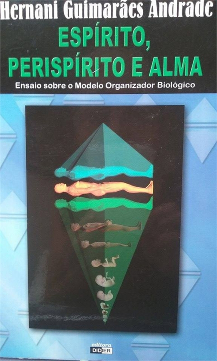 Espírito Perispírito e Alma