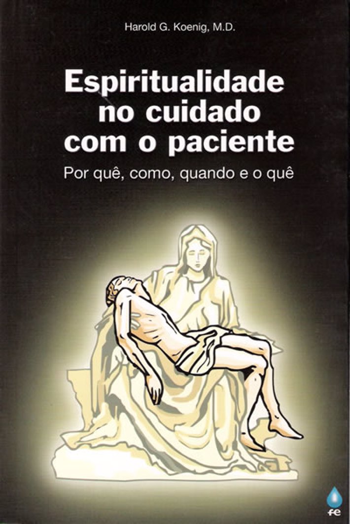 Espiritualidade no Cuidado com o Paciente