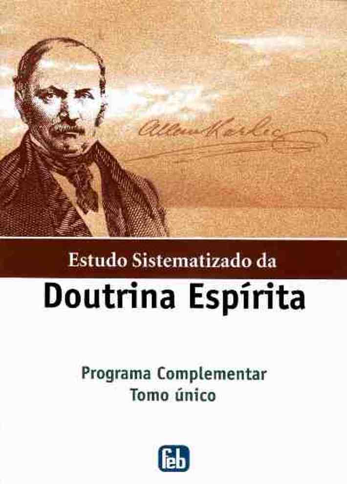 Estudo Sistematizado da Doutrina Espírita - Programa Complementar 