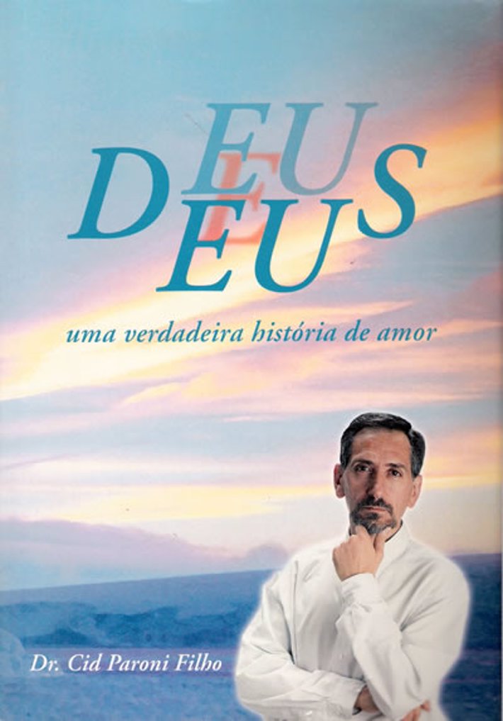 Eu e Deus - Uma Verdadeira História