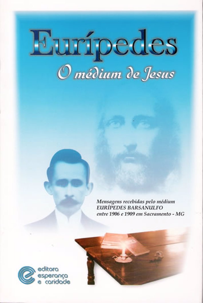 Eurípedes o Médium de Jesus