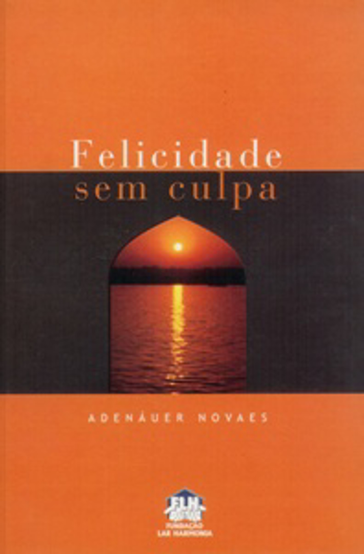 Felicidade Sem Culpa