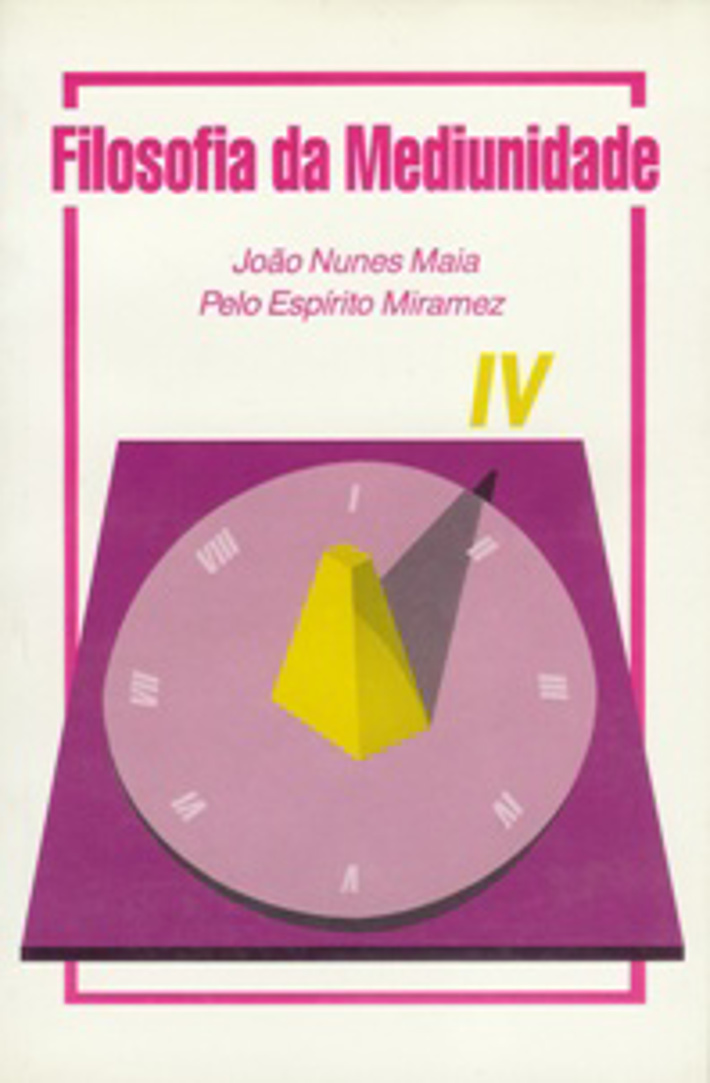 Filosofia da Mediunidade IV