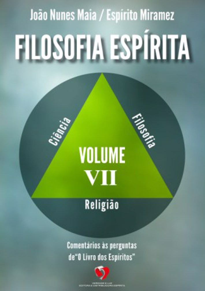 Filosofia Espírita Vol VII (Ed. VL)