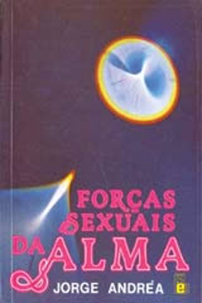 Forças Sexuais da Alma