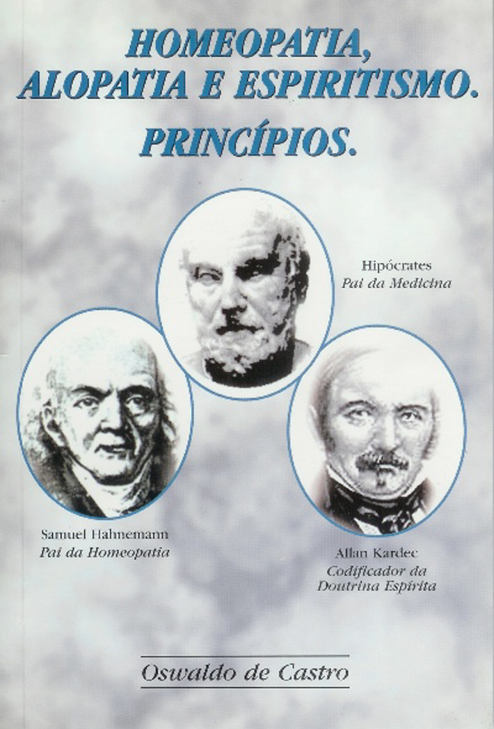 Homeopatia Alopatia e Espiritismo
