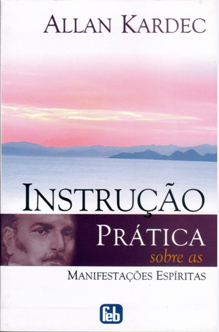 Instrução Prática Sobre as Manifestações Espíritas