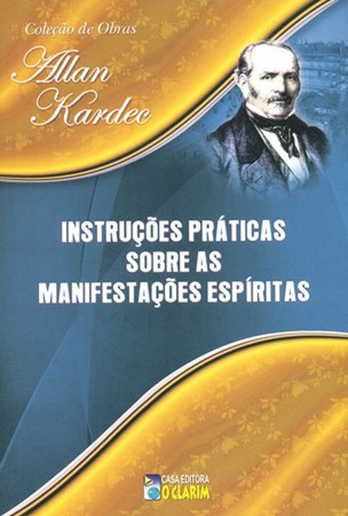 Instruções Práticas Sobre as Manifestações Espíritas