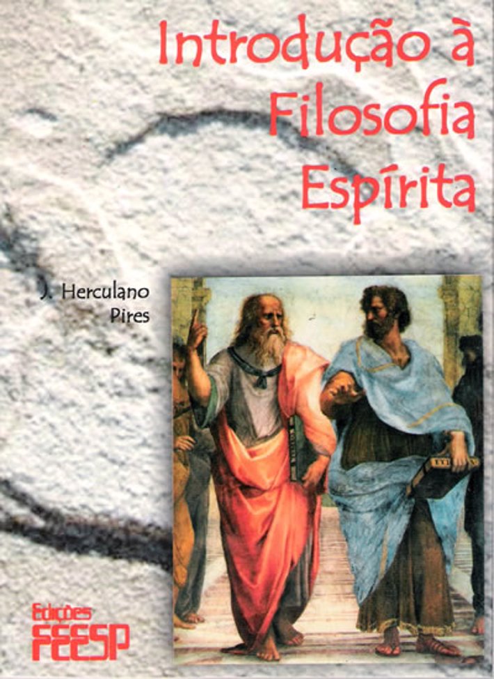 Introdução a Filosofia Espírita