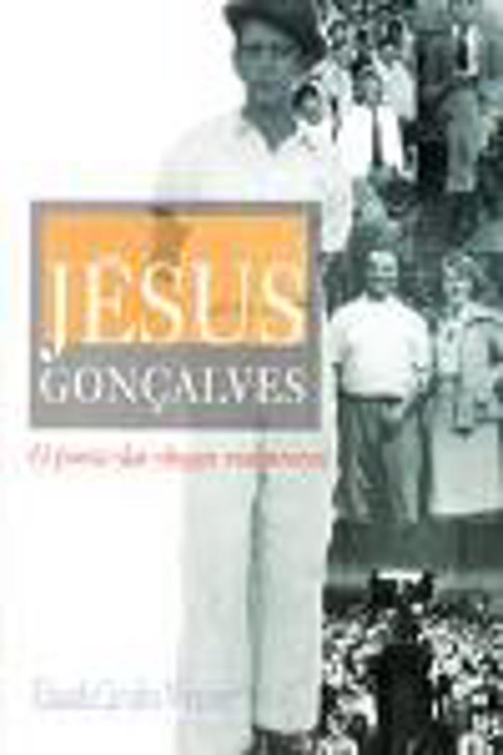 Jesus Gonçalves, o Poeta Chagas