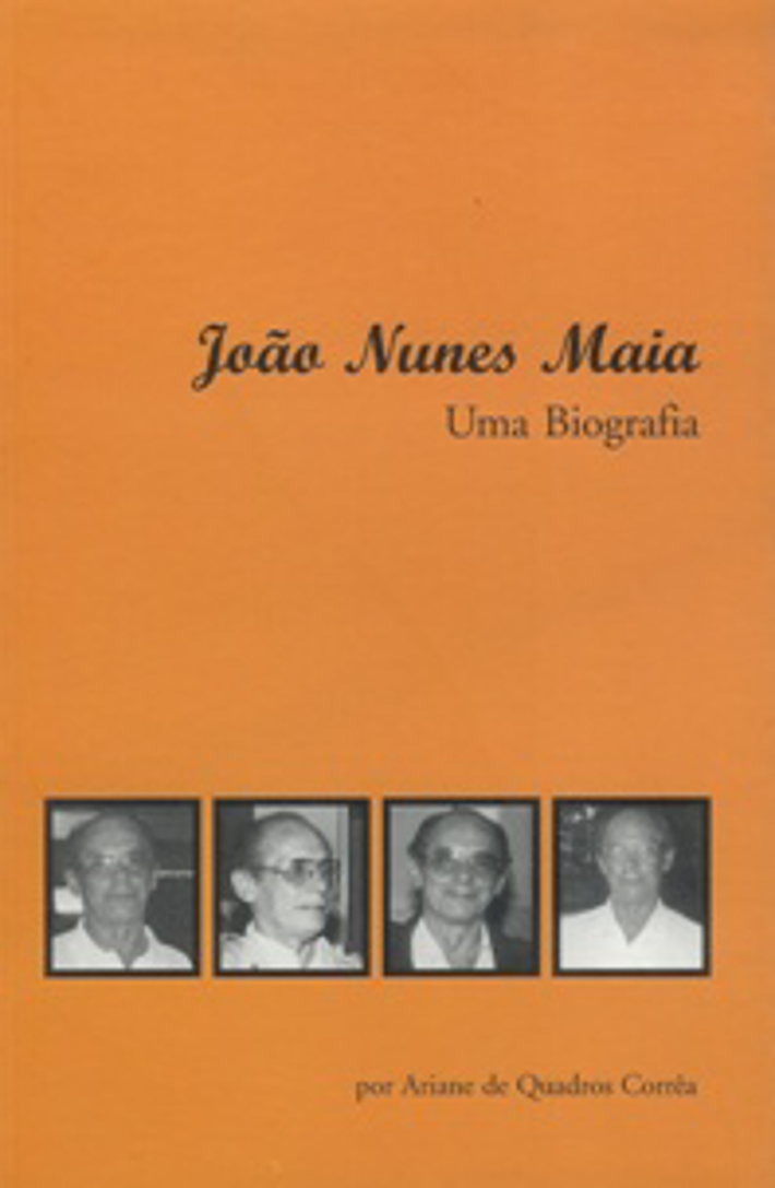 João Nunes Maia - Uma Biografia