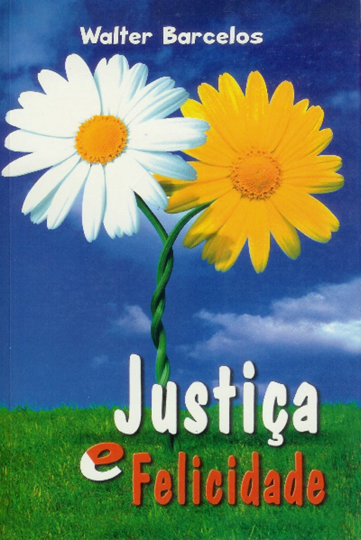 Justiça e Felicidade