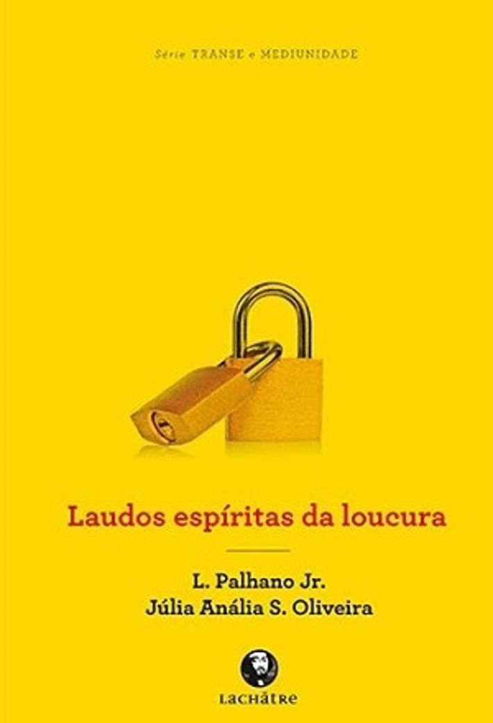 Laudos Espiritas da Loucura