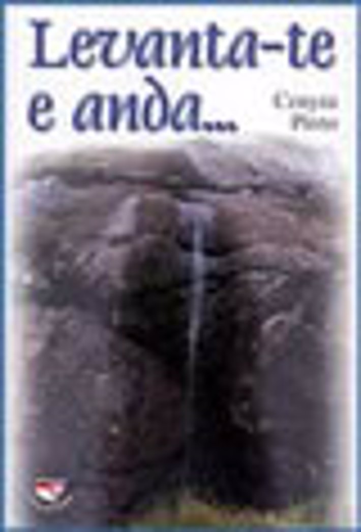 Levanta-te e Anda...