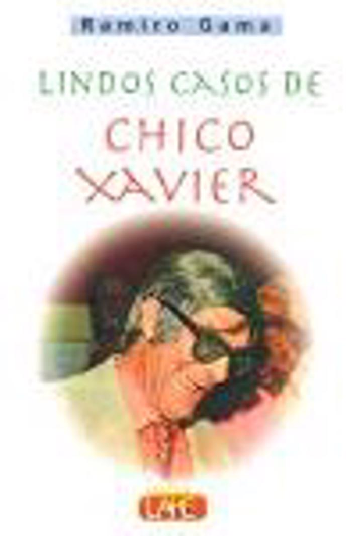 Lindos Casos de Chico Xavier