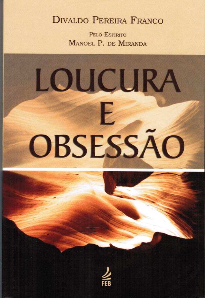 Loucura e Obsessão