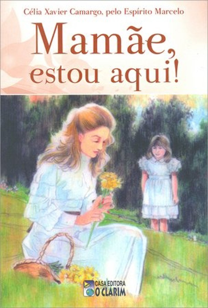 Mamãe, Estou Aqui!